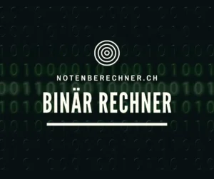 Binär Rechner - Binarcode übersetzen